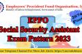 EPFO Social Security Assistant Exam Pattern 2023