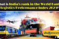 India's rank in the World Bank's Logistics Performance Index-2023
