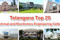 Telangana Top 20 Electrical and Electronics Engineering(EEE) Colleges 2023