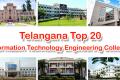 Telangana Top 20 Information Technology Engineering Colleges 2023