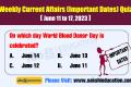 Important Dates: Weekly Current Affairs Quiz in English (June 11 to 17, 2023)