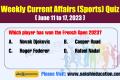 Sports: Weekly Current Affairs Quiz in English (June 11 to 17, 2023)