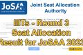 IIITs-Round 3 Seat Allocation Result for JoSAA 2023