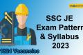 ssc je exam pattern  syllabus 2023