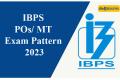 IBPS POs Exam Pattern 2023