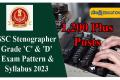ssc stenographer c and d exam pattern & syllabus 2023 