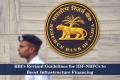RBI’s Revised Guidelines for IDF-NBFCs to Boost Infrastructure Financing