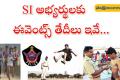 SI candidates events, Rescheduled SI Test Date - 21st, IG G. Palaraju 