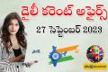 27 September Daily Current Affairs in Telugu, Current Affairs Updates, sakshi education,
