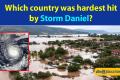 Which country was hardest hit by Storm Daniel?