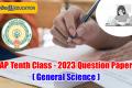 Andhra Pradesh - Tenth Class General Science March 2023 Question Paper