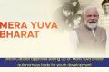 Union Cabinet approves setting up of ‘Mera Yuva Bharat’ autonomous body for youth development