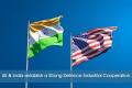 US & India establish a Strong Defence Industrial Cooperation