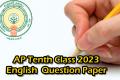 AP Tenth Class 2023 English Model Question Paper 3