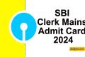 SBI Clerk Mains Admit Card out