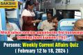 Persons Weekly Current Affairs Quiz in English February 12 to 18 2024