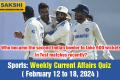 Sports Weekly Current Affairs Quiz in English February 12 to 18 2024