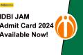 IDBI JAM Admit Card 2024