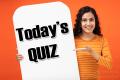 Latest Current Affairs Quiz   march 18th quiz     today quiz
