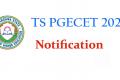 Telangana PGECET 2024 Notification