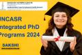 JNCASR Integrated PhD Programs Open for 2024