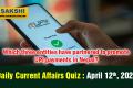 April 12th Current Affairs Quiz in English For Competitive Exams