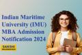IMU MBA Admission 2024 Notification 