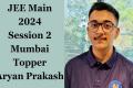 JEE Main Topper Aryan Prakash Sucess Journey  