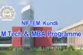 PG Admissions in M. Tech and MBA at NIFTEM Kundli NIFTEM Kundli Campus   M.Tech Course Admission  MBA Course Admission  2024 25 Admission Session Announcement