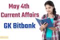 May 4th Current Affairs GK quiz