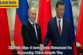 Xi, Putin Sign & Issue Joint Statement On Deepening China-Russia Ties