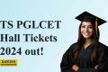 TS PGLCET 2024 Hall Tickets 