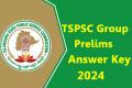 TSPSC Group 1 Prelims Exam Question Paper  Answer Key for TSPSC Group 1 Prelims Exam  TSPSC Group 1 Exam Candidates Subject Experts Preparing Answer Key Telangana State Public Service Commission Group 1 Prelims Exam Answer Key Released