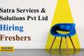 Satra Services and Solutions Pvt Ltd Hiring Freshers 