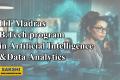 Artificial Intelligence and Data Analytics education   IIT Madras B.Tech program  IIT Madras B.Tech. in AI and Data Analytics program  