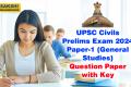 Important UPSC Civils Prelims 2024 Exam Information   subject experts prepare UPSC Civils Prelims 2024 Key  UPSC Civils Prelims 2024 Exam Schedule  Sample UPSC Civils Prelims 2024 Paper 1 Key  UPSC Civils Prelims Exam 2024 Paper-1 General Studies Question Paper With Key