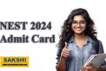 NEST 2024 Admit Card 