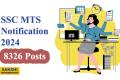 SSC MTS Notification 2024 for 8326 Posts  SSC recruitment announcement for Multi-Tasking Staff and Havaldar posts