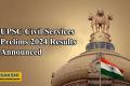 UPSC Civil Services Prelims 2024 Results 