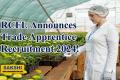 RCFL Announces Trade Apprentice Recruitment 2024