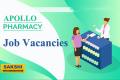 New Job Opening in Apollo Pharmacy