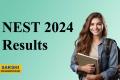 NEST 2024 Results   NEST 2024 Result Announcement National Entrance Screening Test Results NISER NEST 2024 ResultsBhubaneswar NEST Examination Results  NEST 2024 Scorecard 