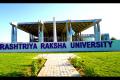 Academic year 2024-25 admissions at Rashtriya Raksha University   Applications for various courses at Rashtriya Raksha University  Rashtriya Raksha University campus 