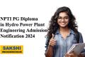 NPTI PG Diploma Course  NPTI Hydro Power Plant Engineering Course  Admission Open for Hydro Power Engineering Diploma  Post Graduate Diploma in Hydro Power Engineering
