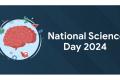 Celebrating National Science Day till August 23