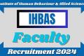 Applications for regular basis faculty posts at IHBAS