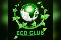 Arrangements of Eco Clubs in schools for students awareness