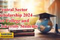 Central Sector Scholarship 2024 