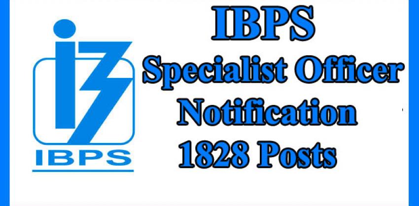 IBPS‌ – 1828 Specialist‌ Officers
