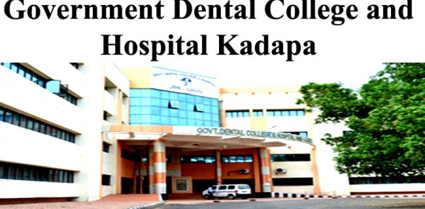 Government Dental College and Hospital Kadapa Various Positions